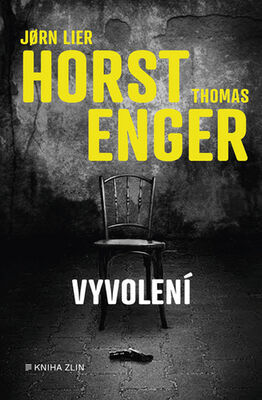 Vyvolení - Jorn Lier Horst; Thomas Engström