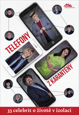 Telefony z karantény - aneb 33 celebrit o životě v izolaci