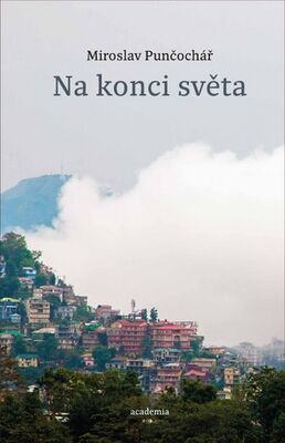 Na konci světa - Miroslav Punčochář