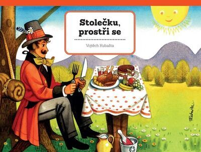 Stolečku, prostři se - Vojtěch Kubašta