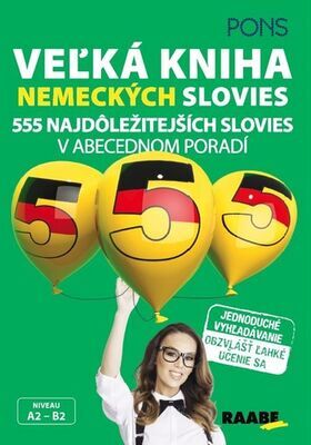 Veľká kniha nemeckých slovies - 555 najdôležitejších slovies v abecednom poradí - Leoni Rohr