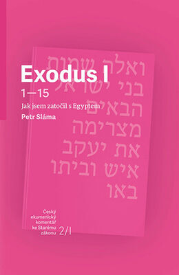 Exodus I - Jak jsem zatočil s Egyptem - Petr Sláma