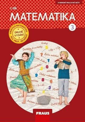 Matematika 3/1 – dle prof. Hejného nová generace pracovní sešit - Milan Hejný