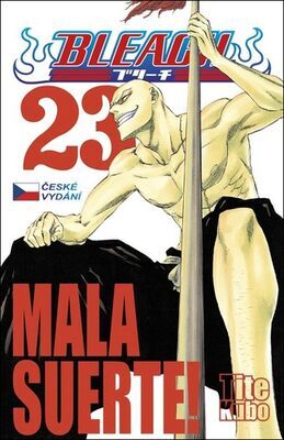 Bleach 23 - Mala suerte! - Tite Kubo