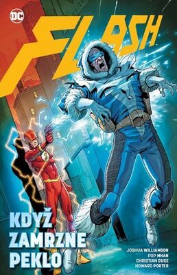 Flash Když zamrzne peklo - Joshua Williamson; Michael Moreci