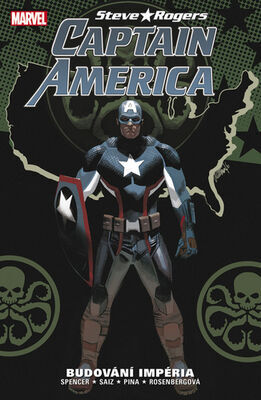 Captain America Steve Rogers 3 Budování impéria - Nick Spencer; Jesus Saiz; Javier Pina