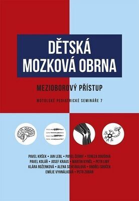 Dětská mozková obrna - Mezioborový přístup - Pavel Kršek; Jan Lebl; Pavel Černý