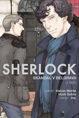 Sherlock Skandál v Belgrávii - 1. část - Steven Moffat; Mark Gatiss