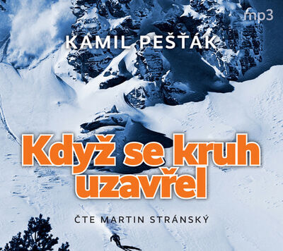 Když se kruh uzavřel - Kamil Pešťák; Martin Stránský