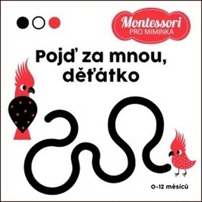 Montessori pro miminka Pojď za mnou, děťátko!