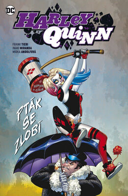 Harley Quinn 6 Pták se zlobí - Inaki Miranda; Frank Tieri