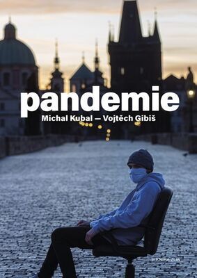 Pandemie - Michal Kubal; Vojtěch Gibiš