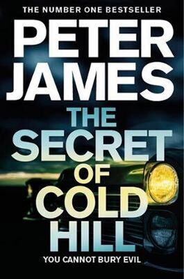 The Secret of Cold Hill - Peter James