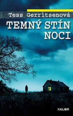 Temný stín noci - Tess Gerritsenová