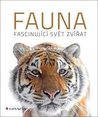 Fauna - Fascinující svět zvířat