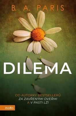 Dilema - B. A. Parisová