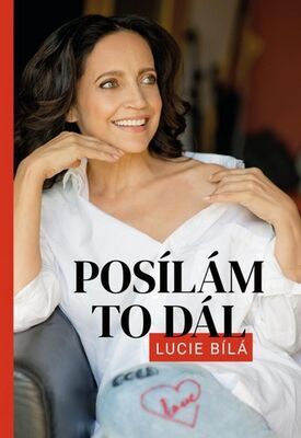 Posílám to dál - Lucie Bílá