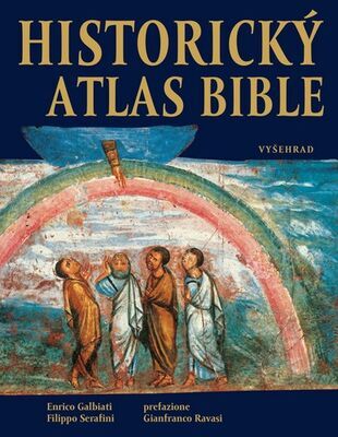 Historický atlas Bible - Enrico Galbiati; Filippo Serafini