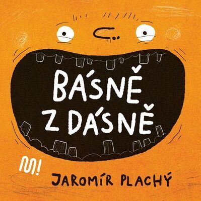 Básně z dásně - Jaromír Plachý