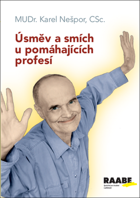 Úsměv a smích u pomáhajících profesí - Karel Nešpor