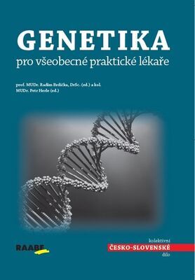 Genetika pro všeobecné praktické lékaře - Radim Brdička