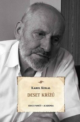 Deset křížů - Karel Kukal