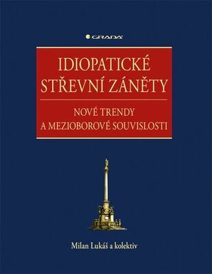 Idiopatické střevní záněty - Milan Lukáš