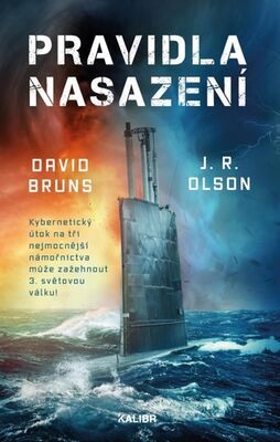 Pravidla nasazení - David Bruns; J. R. Olson