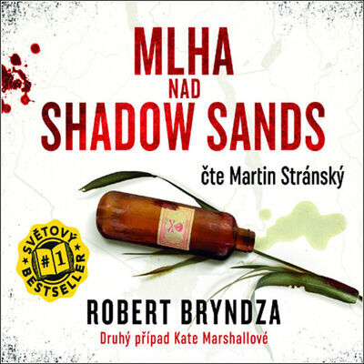 Mlha nad Shadow Sands - Druhý případ Kate Marshallové - Robert Bryndza; Martin Stránský