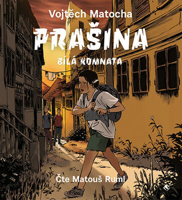 Prašina Bílá komnata - Vojtěch Matocha; Matouš Ruml