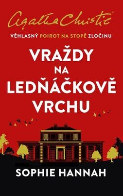 Vraždy na Ledňáčkově vrchu - Sophie Hannah