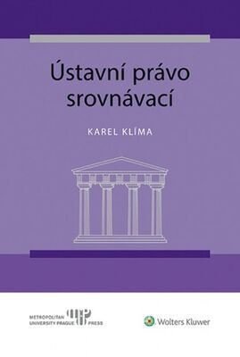 Ústavní právo srovnávací - Karel Klíma