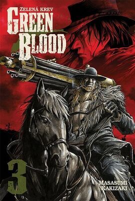 Green Blood 3 - Zelená krev - Masasumi Kakizaki