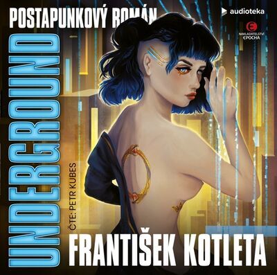 Underground - František Kotleta; Petr Kubeš