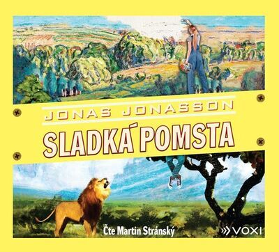 Sladká pomsta - Jonas Jonasson