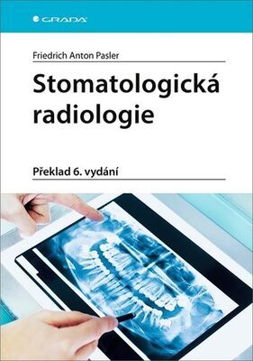 Stomatologická radiologie - Friedrich Pasler