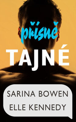 Přísně tajné - Elle Kennedy; Sarina Bowen