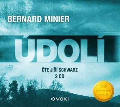 Údolí - Bernard Minier; Jiří Schwarz