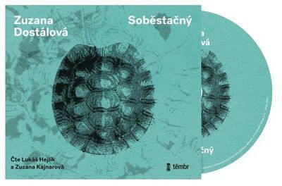 Soběstačný - Zuzana Dostálová; Lukáš Hejlík; Zuzana Kajnarová