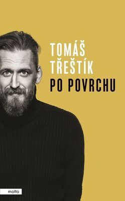 Po povrchu - Tomáš Třeštík