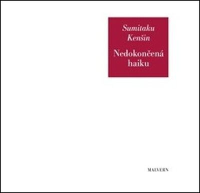 Nedokončená haiku - Kenšin Sumitaku