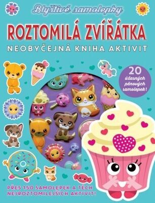 Roztomilá zvířátka - Neobyčejná kniha aktivit