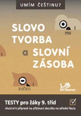 Slovotvorba a slovní zásoba 9 - Jiří Jurečka; Hana Mikulenková; Jana Vosáhlová