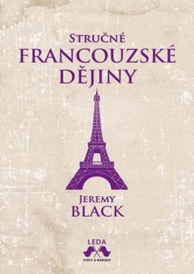 Stručné francouzské dějiny - Jeremy Black