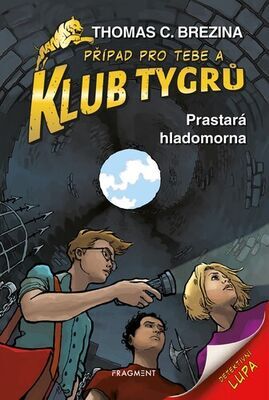 Klub Tygrů Prastará hladomorna - Thomas Brezina