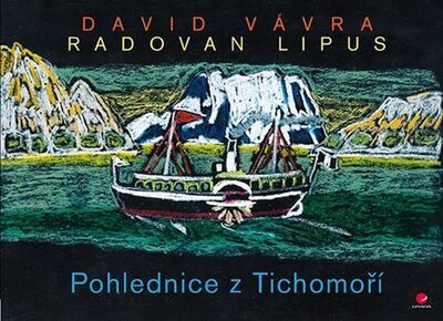 Pohlednice z Tichomoří - David Vávra; Radovan Lipus