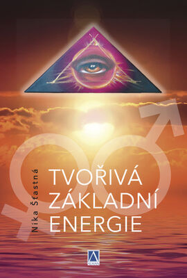 Tvořivá základní energie - Nika Šťastná