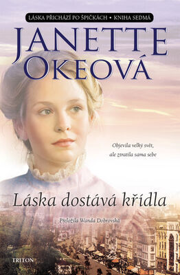 Láska dostává křídla - Kniha sedmá - Janette Okeová