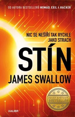 Stín - Nic se nešíří tak rychle jako strach - James Swallow