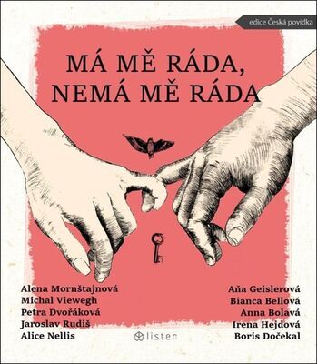 Má mě ráda, nemá mě ráda - Alena Mornštajnová; Michal Viewegh; Aňa Geislerová